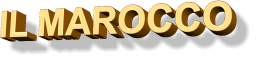 IL MAROCCO